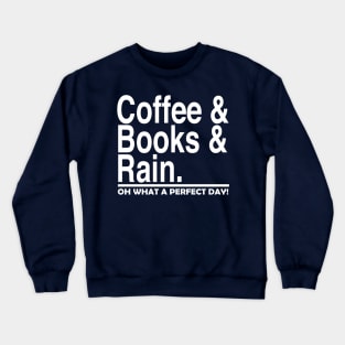 Perfect Day Text Crewneck Sweatshirt